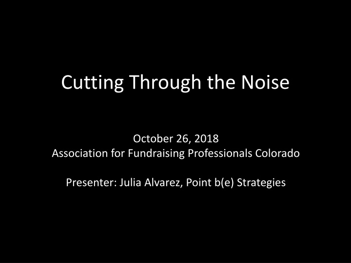 cutting through the noise n.w