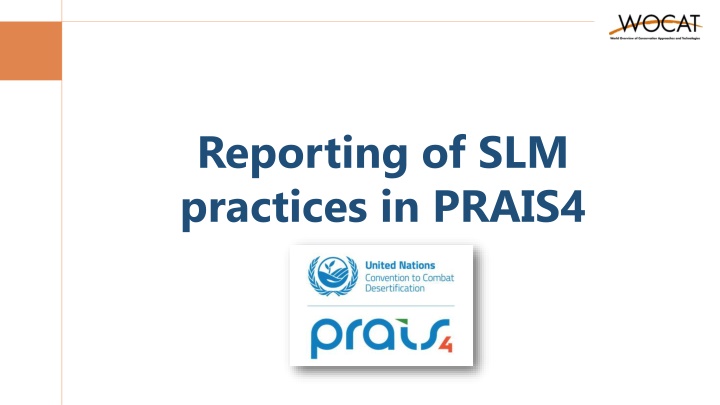 reporting of slm practices in prais4 n.w