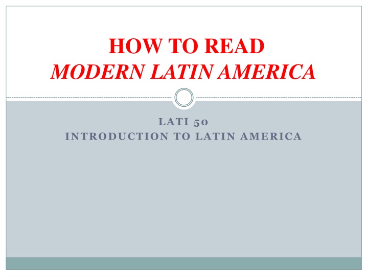 how to read modern latin america n.w