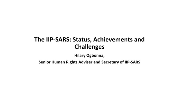 the iip sars status achievements and challenges n.w