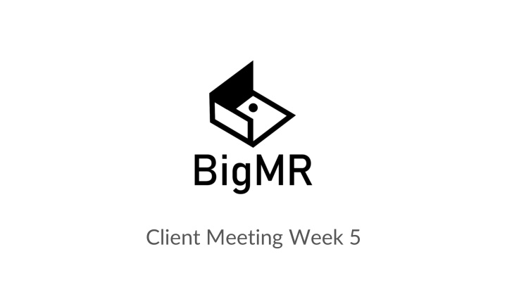 client meeting week 5 n.w