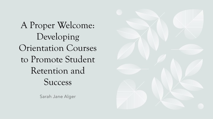 Promoting Student Success Through Orientation Courses