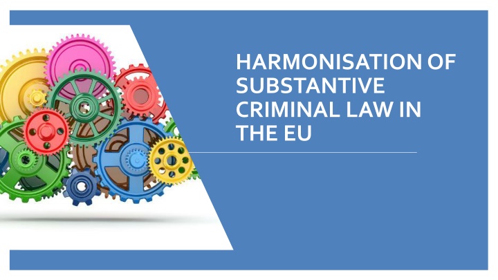 harmonisation of substantive criminal n.w