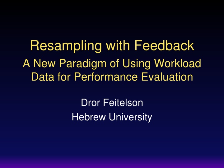 resampling with feedback a new paradigm of using n.w