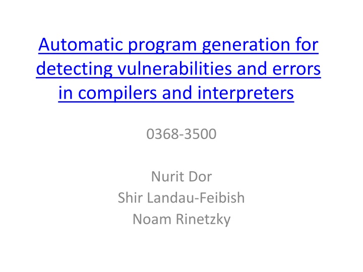 Automatic Program Generation for Detecting Vulnerabilities and Errors