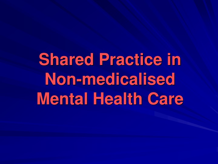 shared practice in non medicalised mental health n.w