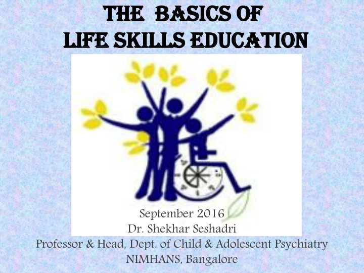 the basics of the basics of life skills education n.w