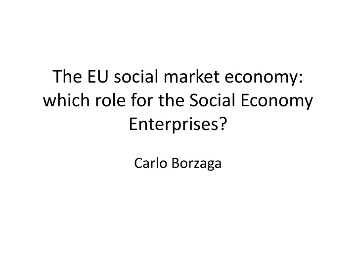 The Role of Social Economy Enterprises in the EU Social Market Economy