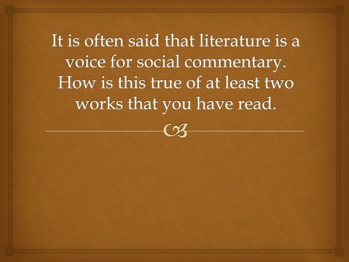 it is often said that literature is a voice n.w