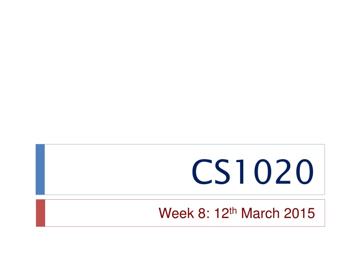 cs1020 week 8 12 th march 2015 n.w