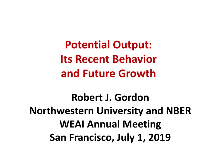 potential output its recent behavior and future n.w