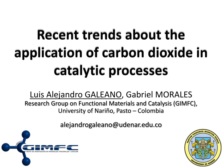 Recent Trends in Carbon Dioxide Applications for Catalysis