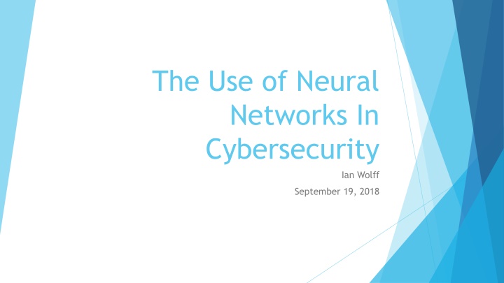 the use of neural networks in cybersecurity n.w