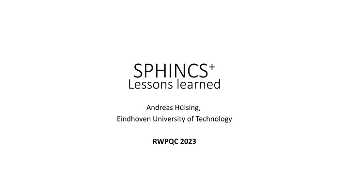 sphincs lessons learned n.w