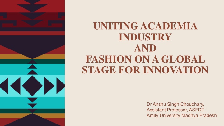 uniting academia industry and fashion on a global n.w