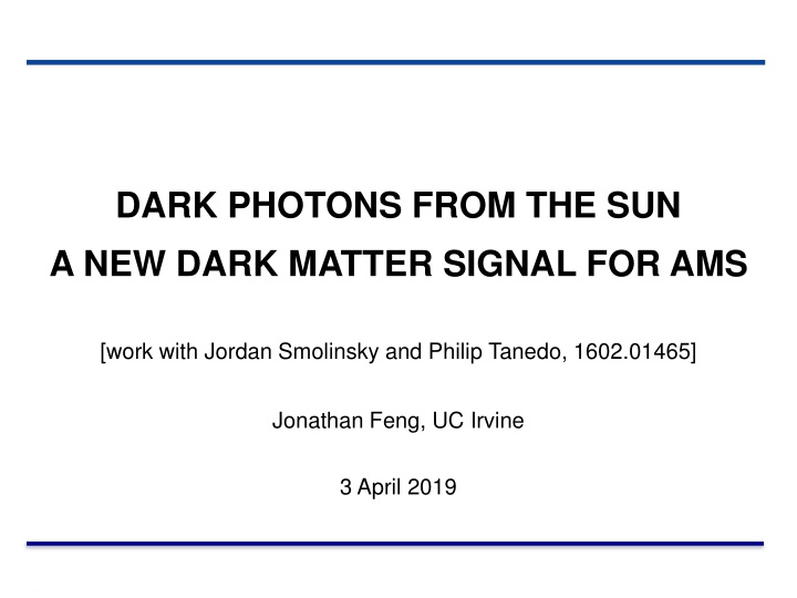 dark photons from the sun a new dark matter n.w