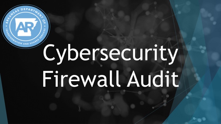 cybersecurity firewall audit n.w