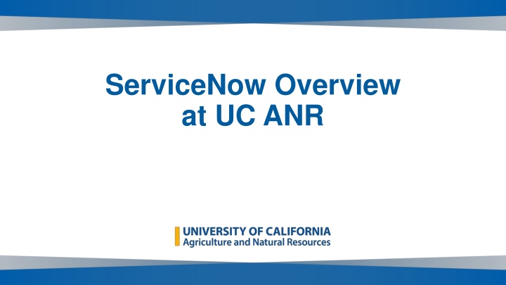 servicenow overview at uc anr n.w