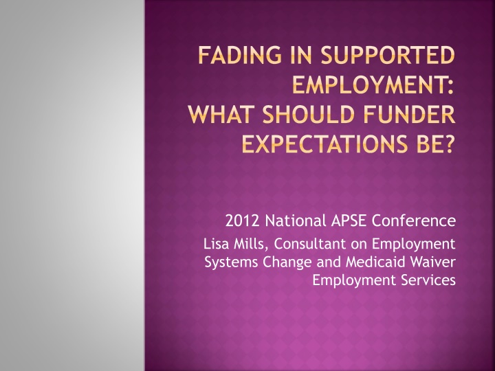 fading in supported employment what should funder n.w