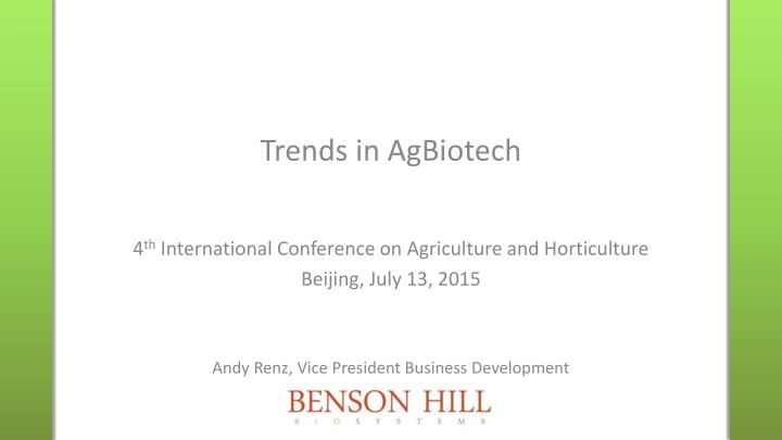 Trends in AgBiotech: Past, Present, and Future Innovations