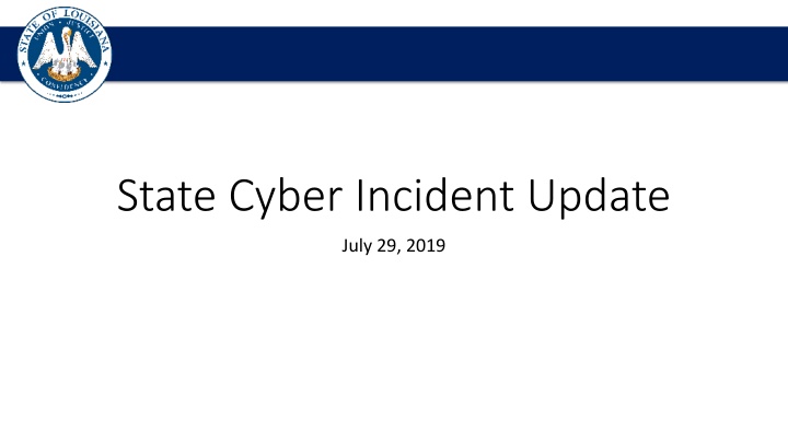 state cyber incident update n.w