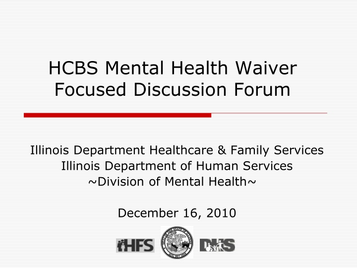 hcbs mental health waiver focused discussion forum n.w