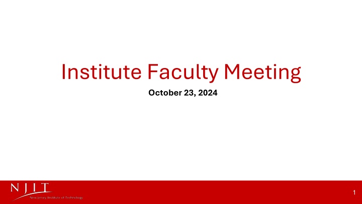 institute faculty meeting october 23 2024 n.w