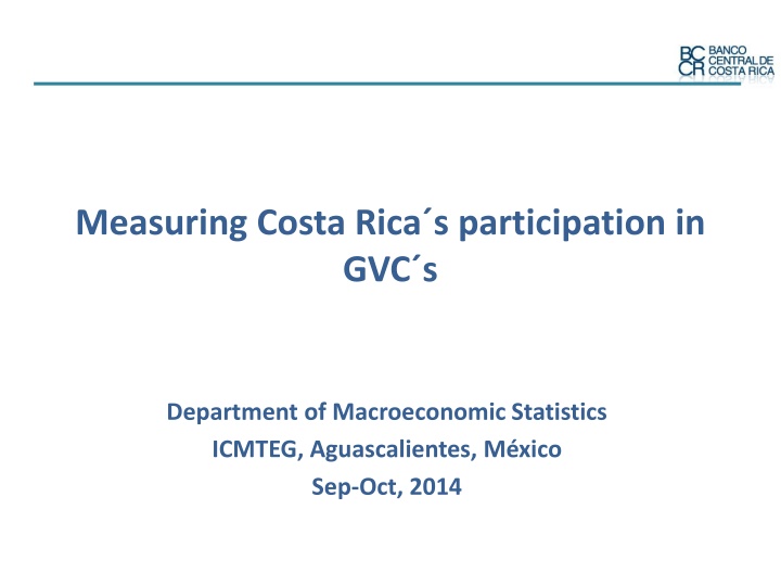 measuring costa rica s participation in gvc s n.w