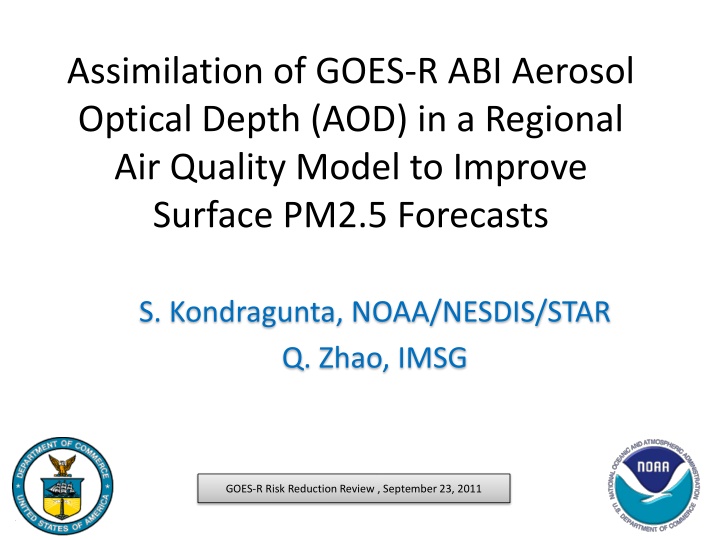 Assimilation of GOES-R ABI Aerosol Optical Depth in Regional Air Quality Model