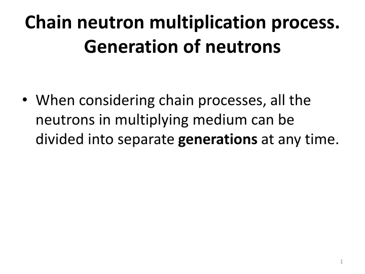 chain neutron multiplication process generation n.w