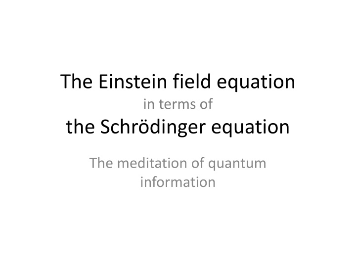the einstein field equation in terms of the schr n.w