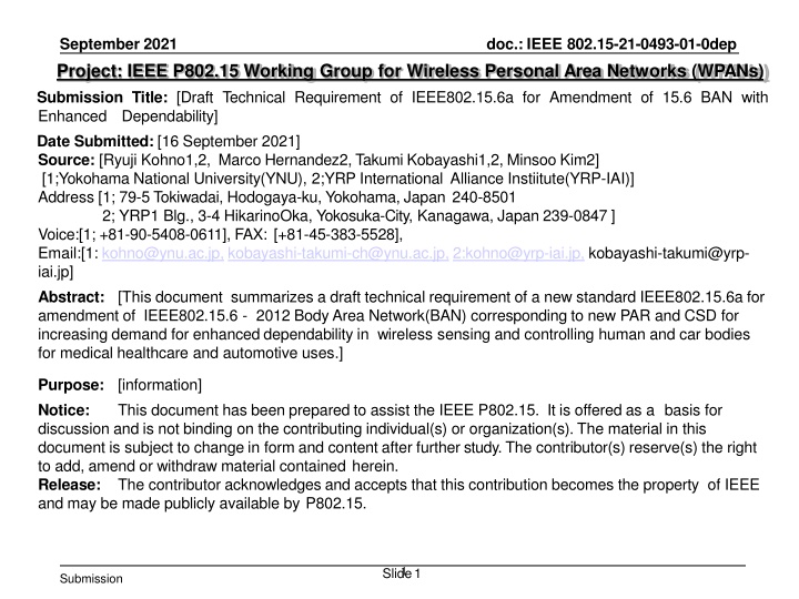 Draft Technical Requirement of IEEE802.15.6a for Amendment of 15.6 BAN with Enhanced Dependability