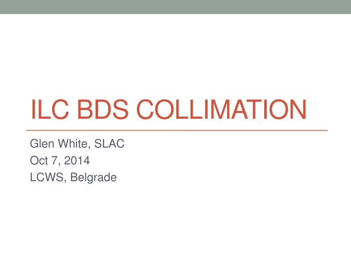 Collimation Study for ILC BDS in Belgrade
