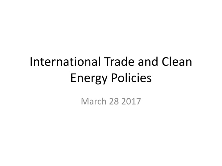 international trade and clean energy policies n.w