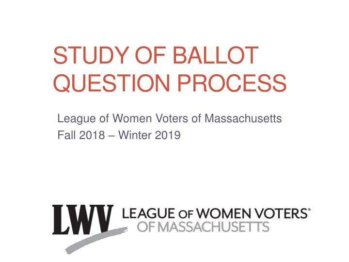 study of ballot question process n.w