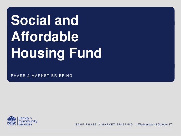 Social & Affordable Housing Fund PHASE 2 Market Briefing