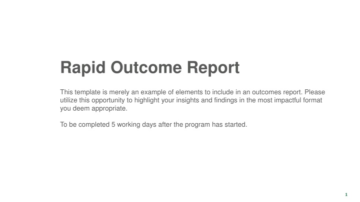 rapid outcome report n.w