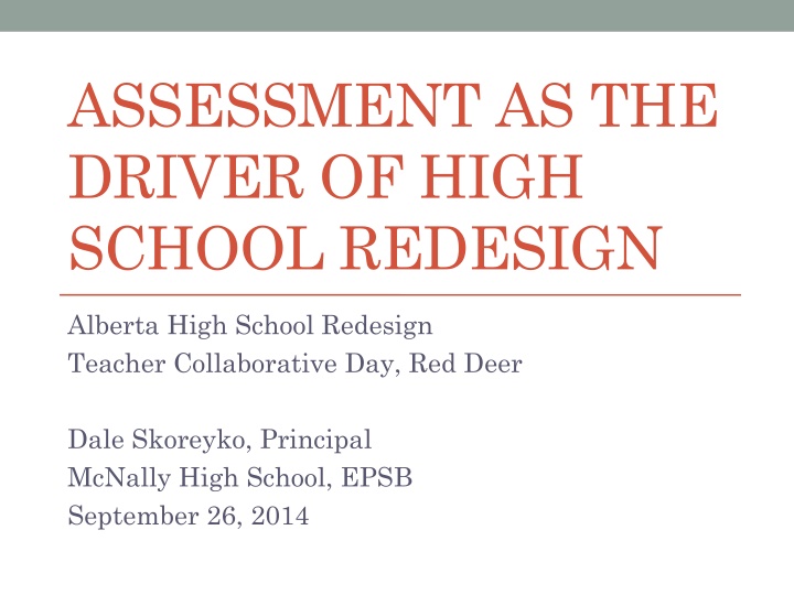 assessment as the driver of high school redesign n.w