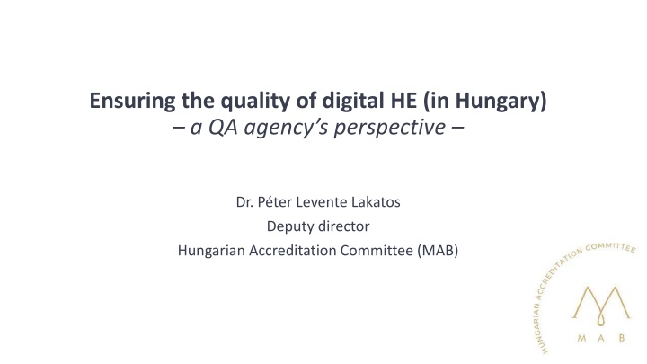 ensuring the quality of digital he in hungary n.w