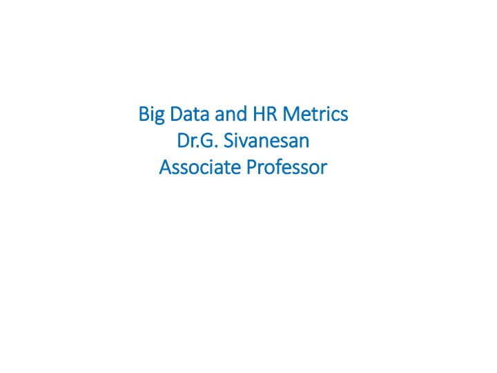 big data and hr metrics big data and hr metrics n.w