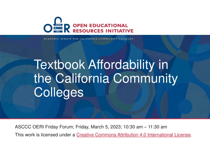 Textbook Affordability in California Community Colleges: Updates and Future Prospects