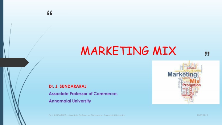 The Marketing Mix: Definition and Elements