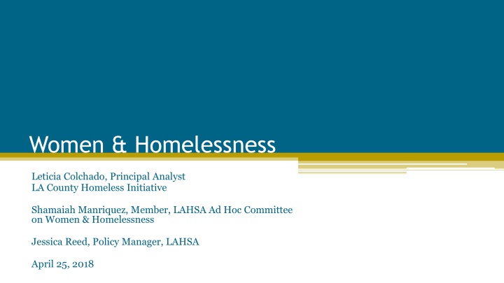 Addressing Needs of Women Experiencing Homelessness