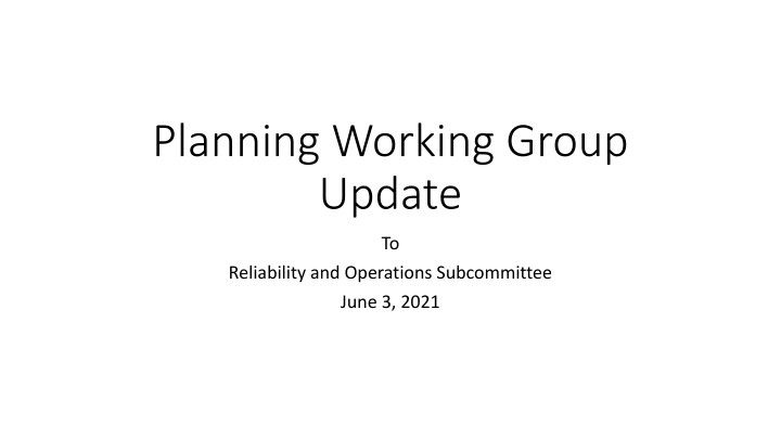 planning working group update n.w