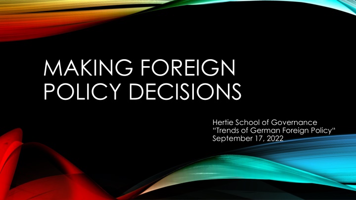 making foreign policy decisions n.w