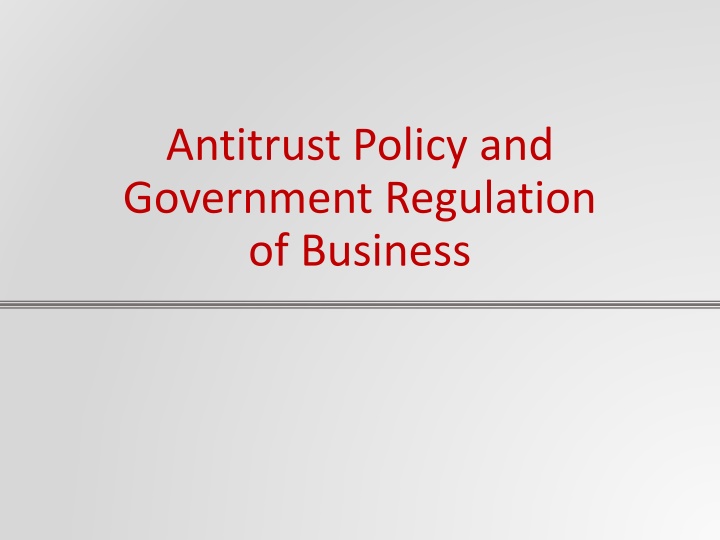 antitrust policy and government regulation n.w