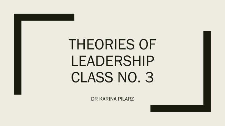 theories of leadership class no 3 n.w