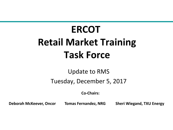 ERCOT Retail Training Task Force Update & Schedule 2018