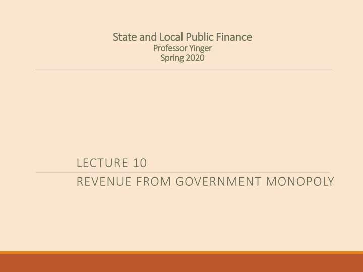 Revenue from Government Monopoly in Public Finance