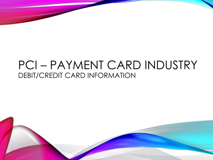 PCI Compliance Guidelines for Accepting Payment Cards